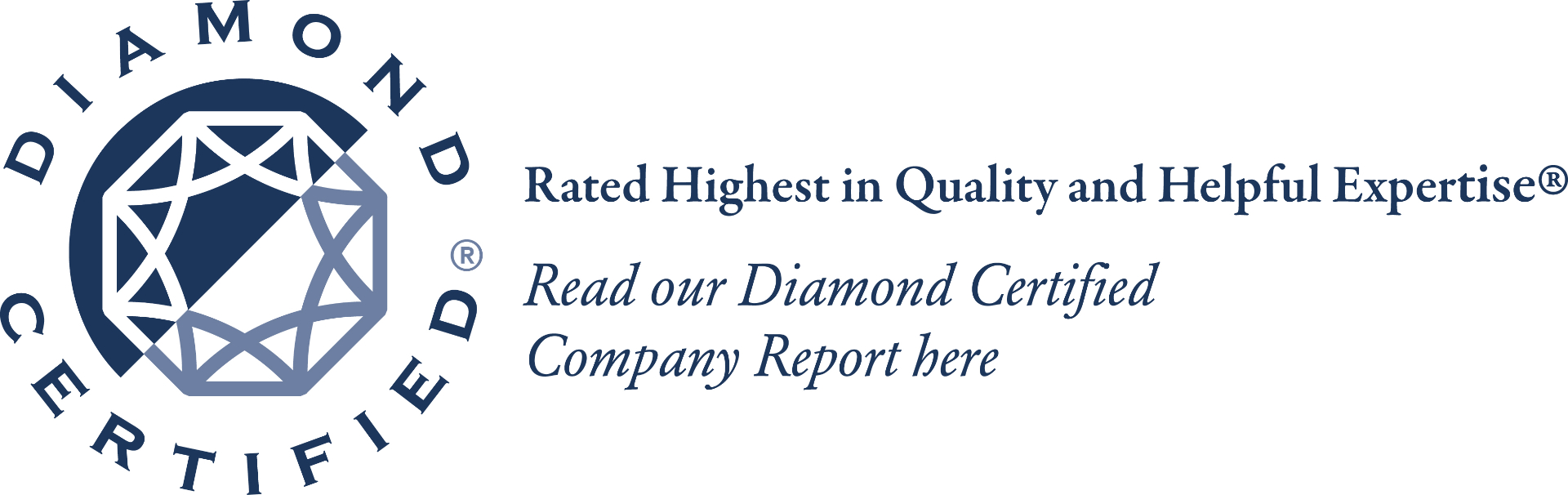 Diamond Certified — Rated Highest in Quality and Helpful Expertise